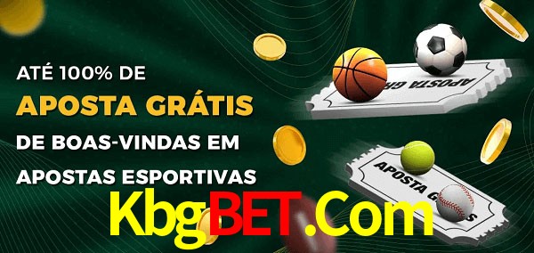 Kbgbet.Com Ate 100% de Aposta Gratis